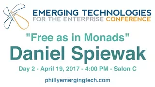 Philly ETE 2017 #44 - Free as in Monads - Daniel Spiewak