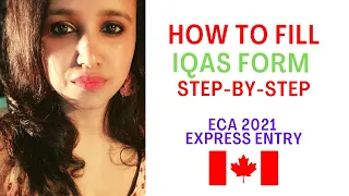 How to Apply for ECA from IQAS in 2021 | IQAS for ECA | Step by Step Form Filling | All doubts clear