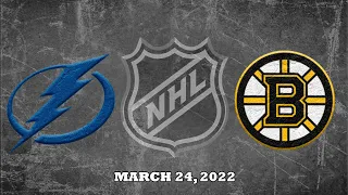 NHL Lightning vs Bruins | Mar.24, 2022