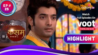 Rishi ने दिया Tanu को चकमा | Kasam | कसम | Highlight | Ep. 25