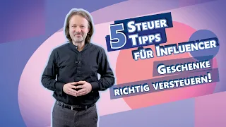 Für Influencer: Geschenke richtig versteuern! *5 Steuertipps in 5 Minuten*