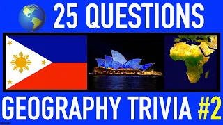 GEOGRAPHY TRIVIA QUIZ #2 - 25 Geography General Knowledge Trivia Questions and Answers Pub Quiz