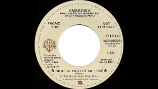 1980 Ambrosia - Biggest Part Of Me (stereo radio promo 45--short version)