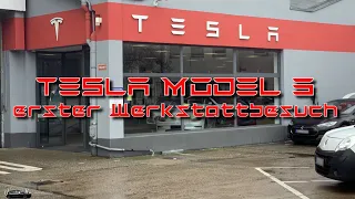 Tesla Model 3 | erster Werkstattbesuch