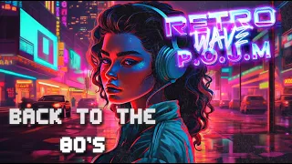80's Synthwave Chillwave 2023 - Retro Electro Wave Special - Nostalgia  back To The 80's