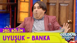 Uyuşuk - Banka - 280.Bölüm (Güldür Güldür Show)