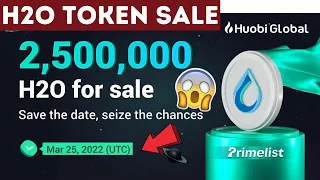 Huobi H2O (H2O DAO) Prime List - How to Participate & Win Huobi H2O Prime List Token Sale -H2O Token