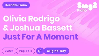 Just For A Moment - Olivia Rodrigo, Joshua Bassett (Karaoke Piano)