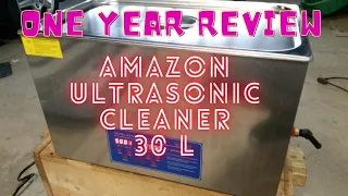 ONE YEAR REVIEW AMAZON ULTRASONIC CLEANER 30L