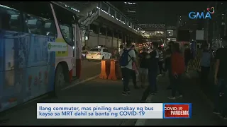 Saksi: Ilang commuter, mas piniling sumakay ng bus kaysa sa MRT dahil sa banta ng COVID-19