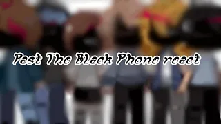 The Black Phone react.. / The Black Phone /
