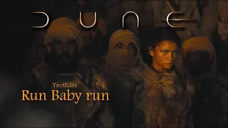 DUNE - Run Baby Run (Edit)