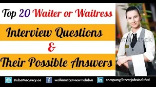 Waiter or Waitress Interview Questions & Answers | Top 20 Waiter or Waitress Job Interview Q&A