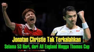 Jonatan Christie Tak Terkalahkan Selama 53 Hari, dari All England Hingga Thomas Cup 2024