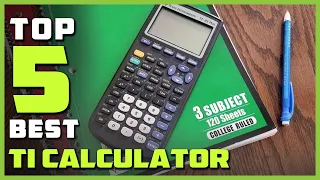 Best Ti Calculator for Engineering, Programming, Calculus in 2022 - Top 5 Review