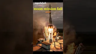 🌖moon mission fail | luna -25 crashed | Russia's first moon mission fails