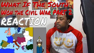 The Alternate World of A Southern Victory (Part 2) REACTION | DaVinci REACTS