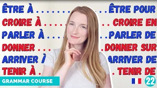 French Verbs With Different Prepositions (and meanings) // French Grammar Course // Lesson 22 🇫🇷