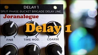 Checking out the Delay 1 by Joranalogue!
