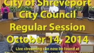 10/14/2014 City of Shreveport Council Regular Session