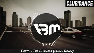 Tiësto - The Business (G-kay Remix) | FBM