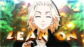 【Lean On ⭐️】 - Sano Manjiro [AMV/Edit] (Scrap)