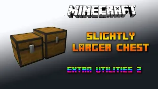 Slightly Larger Chest 🔧 Minecraft Extra Utilities 2 Tutorial 🔧 Deutsch / German