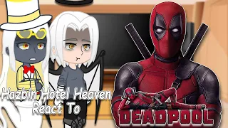 Hazbin Hotel Angels React to Deadpool as demon| Gacha Club | Full Video