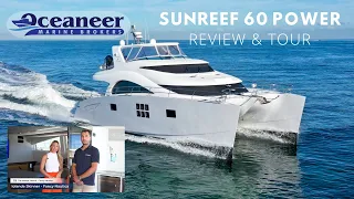 $3.1M SUNREEF 60 POWER CATAMARAN Luxury Yacht TOUR Liveaboard Charter Boat WALKTHROUGH