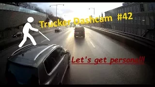 Trucker Dashcam  #42 Let´s get personal!!