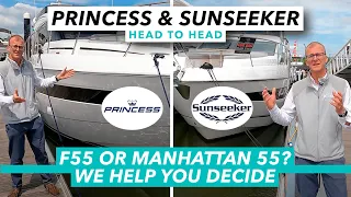 Princess F55 or Sunseeker Manhattan 55? We help you decide | Head-to-head yacht tour | MBY