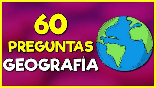 60 Preguntas de "GEOGRAFÍA" 🌎🌍 ¿Cuánto sabes de Geografía? Trivia de Cultura General en español