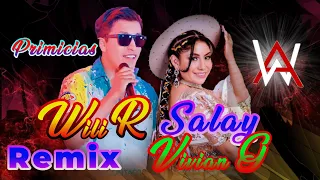 Salay mix Wili Rojas - Vivian Gonzalez salay remix para ensayos 🔥 Salay primicias 2023 2024 djwar