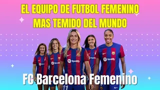 Plantilla del FC BARCELONA FEMENINO temporada 2023-2024.