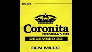 Ben Miles - Live @ Coronita Commando Party - BRDWY Club, Eger (2018_12_22)