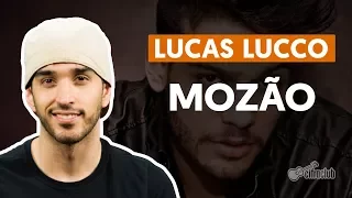 Mozão - Lucas Lucco (aula de violão)