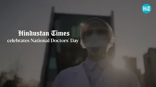 HT salutes all Covid warriors on National Doctor's Day