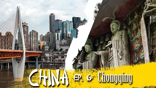 The MASSIVE CITY of CHONGQING and the DAZU ROCK CARVINGS | China Travel Video