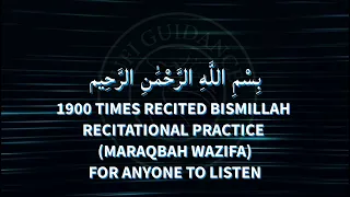 Bismillah x 1900 Wazifa | For Ibadat & Targeted Single Problem & Barkat | Download Won't Work