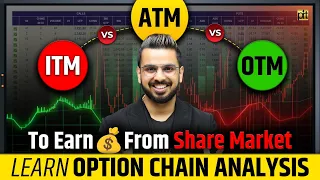 Option Chain Analysis | ITM Vs ATM Vs OTM | Option Trading for Beginners