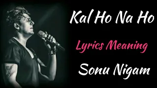 KAL HO NA HO LYRICS MEANING