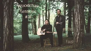 Wuthe & Faust//woodchair sessions//#28