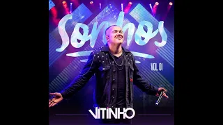 Vitinho   Sonhos, Vol  1 Ao Vivo 2019