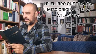 Leí el Libro que dio origen al Mito de la Atlántida: “EL CRITIAS de Platón”