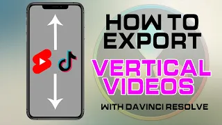 How to EXPORT VERTICAL VIDEOS with Davinci Resolve!