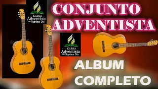 CONJUNTO ADVENTISTA  // ALBUM COMPLETO // MUSICA EN GUITARRAS