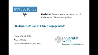 Online IPW Lecture: Marietta Le - Budapest's Vision of Citizen Engagement