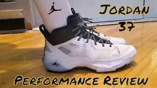 Jordan 37 Performance Review