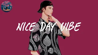 nice day vibe 🍒 songs to vibe to by yourself