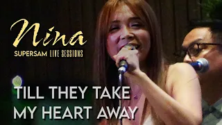 NINA - Till They Take My Heart Away (SUPERSAM | May 27, 2023)